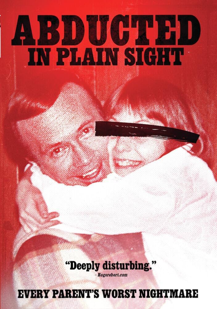 Abducted in Plain Sight